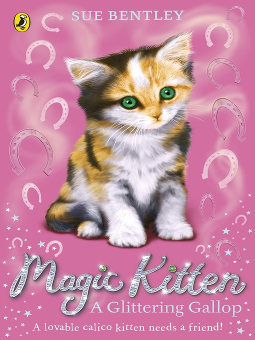 Title details for Magic Kitten by Sue Bentley - Available